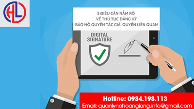 ​5 điều cần nắm rõ về thủ tục đăng ký bảo hộ quyền tác giả, quyền liên quan